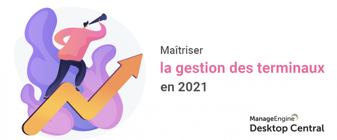 Blog desktop central tendances 2021