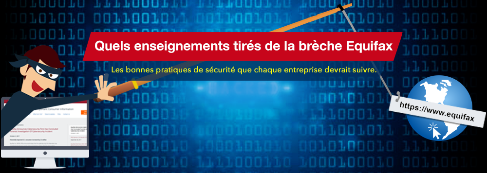 Brèche Equifax : Quel enseignements tirés ?