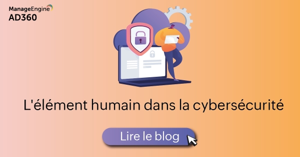 L&#039;élément humain dans la cybersécurité